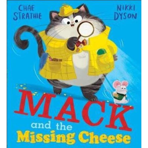 Mack and the Missing Cheese