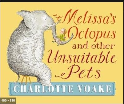 Melissa's Octopus and Other Unsuitable Pets